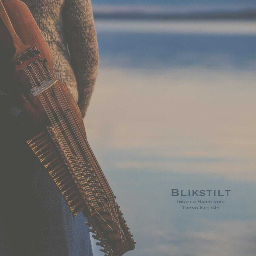 Ingvild Habbestad, Trond Kjelsås Blikstilt CD