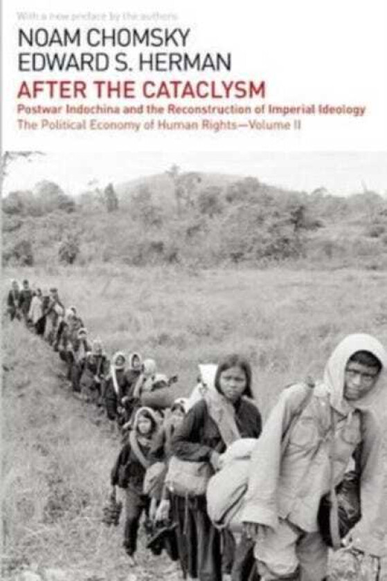 After the Cataclysm The Political Economy of Human Rights: Volume II