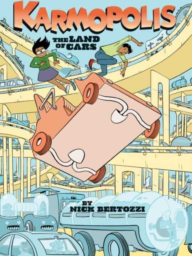 Karmopolis (Book 1): The Land of Cars