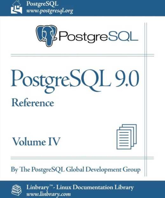 PostgreSQL 9.0 Official Documentation Volume IV. Reference