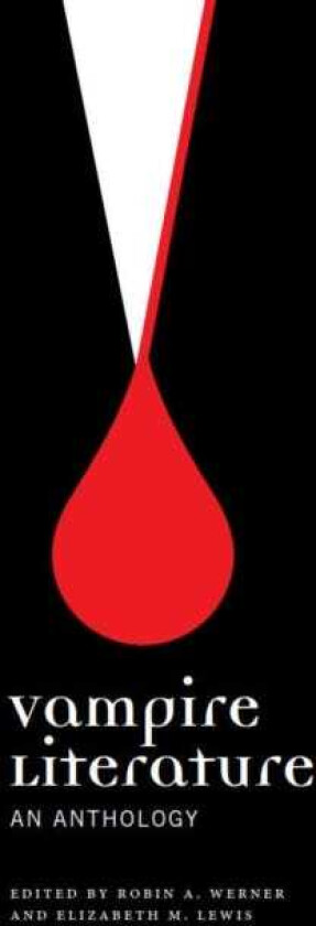 Vampire Literature An Anthology