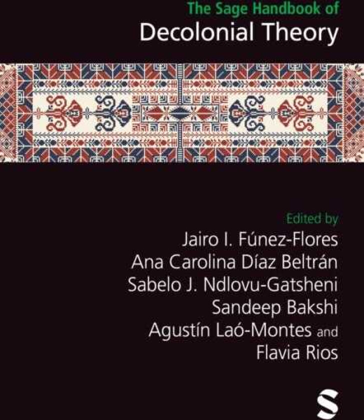 The Sage Handbook of Decolonial Theory