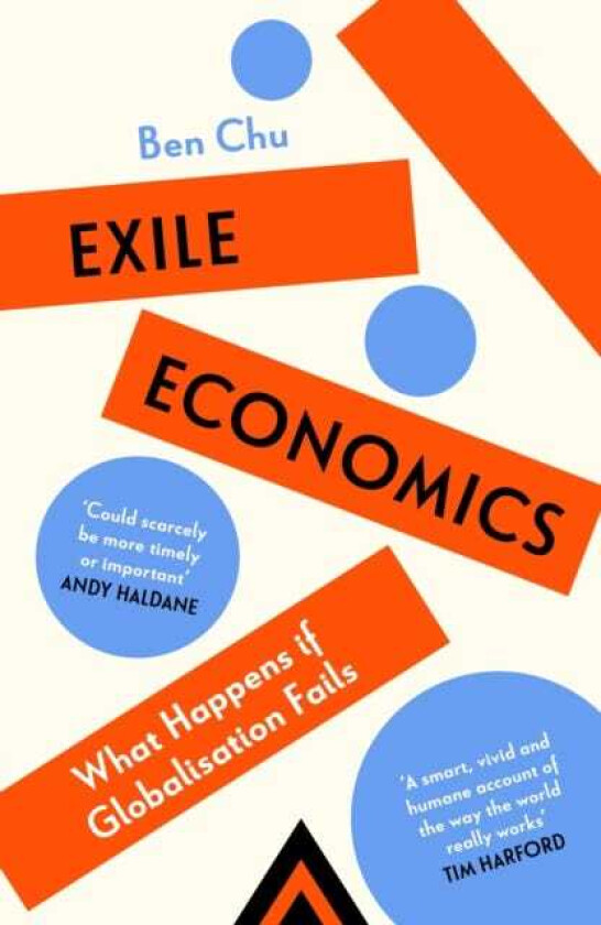 Exile Economics What Happens if Globalisation Fails