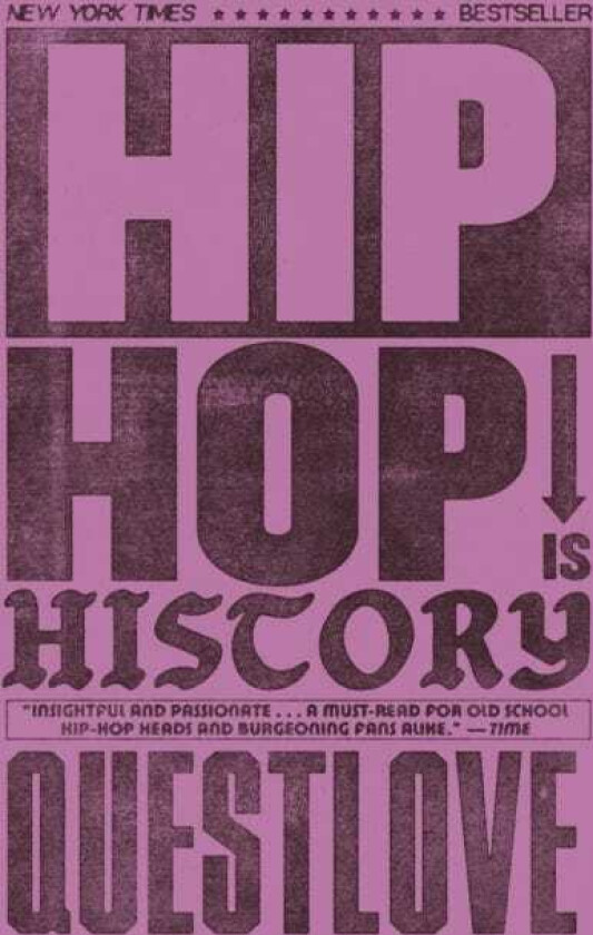 HipHop Is History The New York Times bestseller