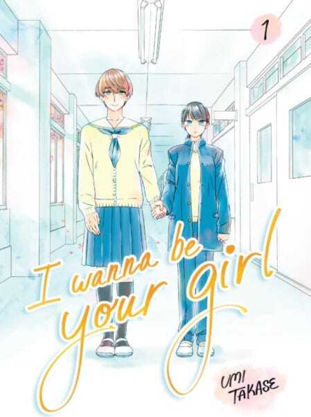 I Wanna Be Your Girl Vol. 1