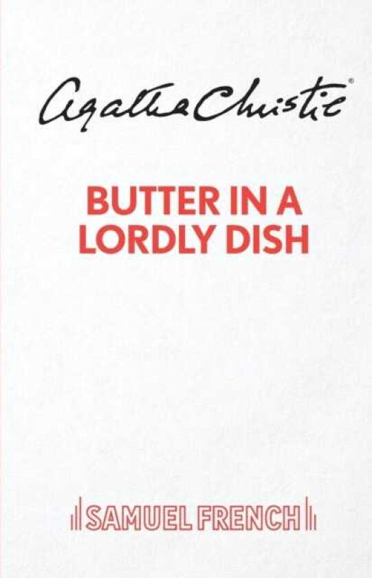 Butter in a Lordly Dish