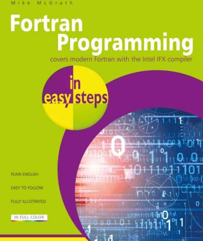 FORTRAN Programming in Easy Steps