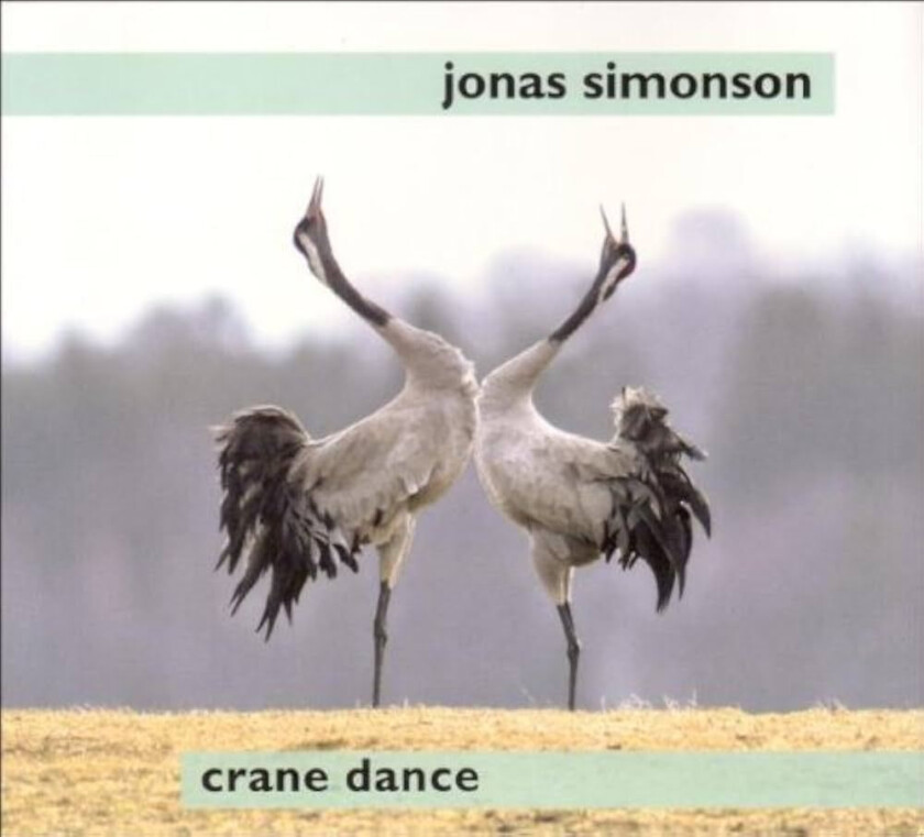 Jonas Simonson Crane Dance CD