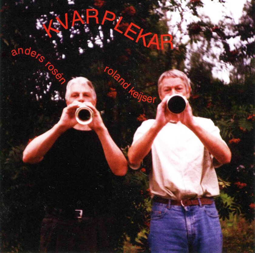 Roland Keijser, Anders Rosén Kvarplekar CD