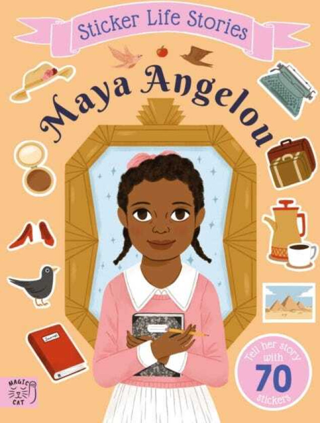 Maya Angelou An inspiring sticker story about resilience