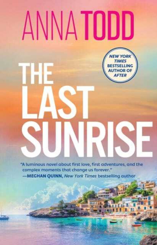 The Last Sunrise from the international bestseller of the After series comes a brandnew holiday romance