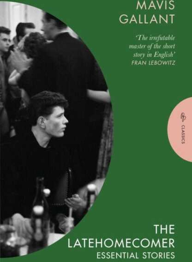The Latehomecomer Essential Stories