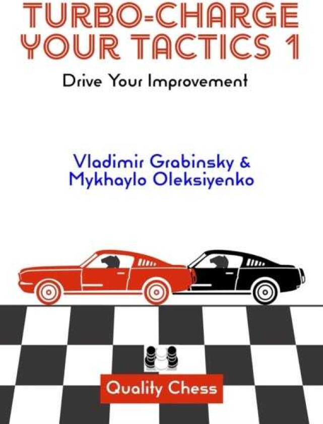 TurboCharge your Tactics 1 Drive Your Improvement