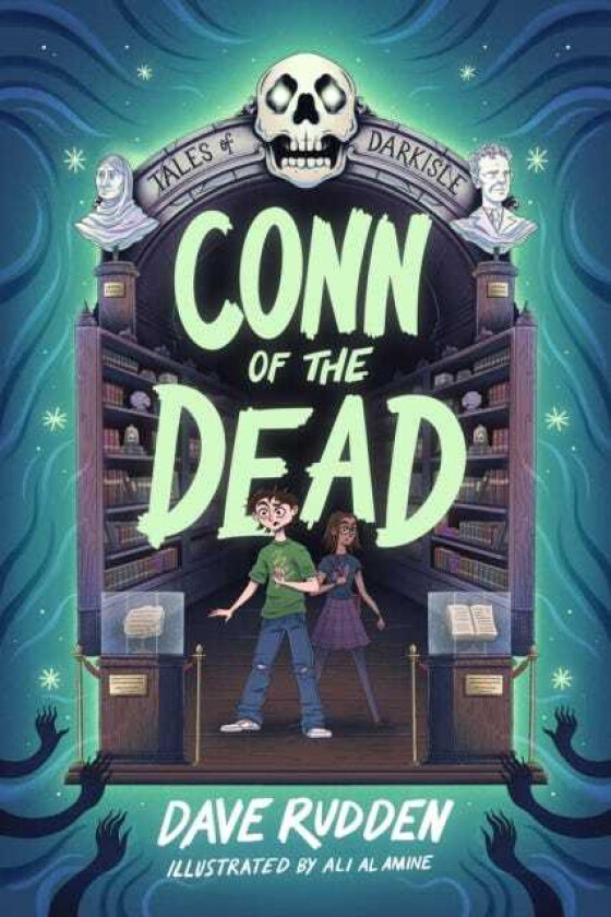 Tales of Darkisle 1: Conn of the Dead