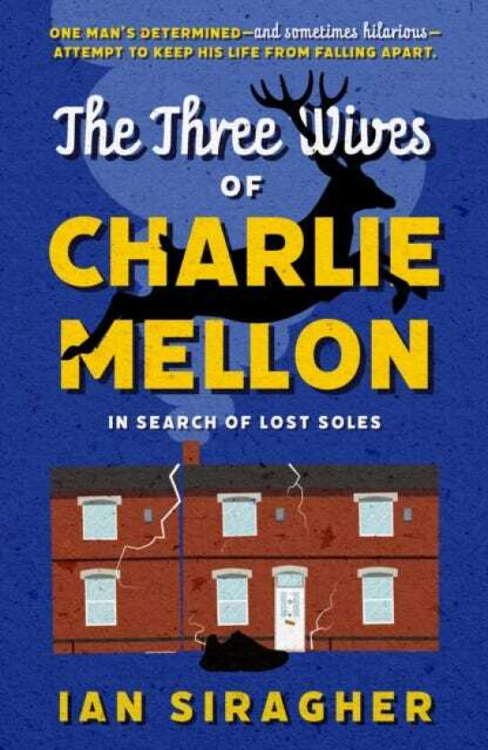 The Three Wives of Charlie Mellon In Search of Lost Soles