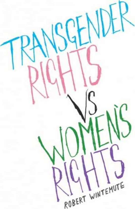 Transgender Rights vs. Women's Rights From Conflicts to CoExistence