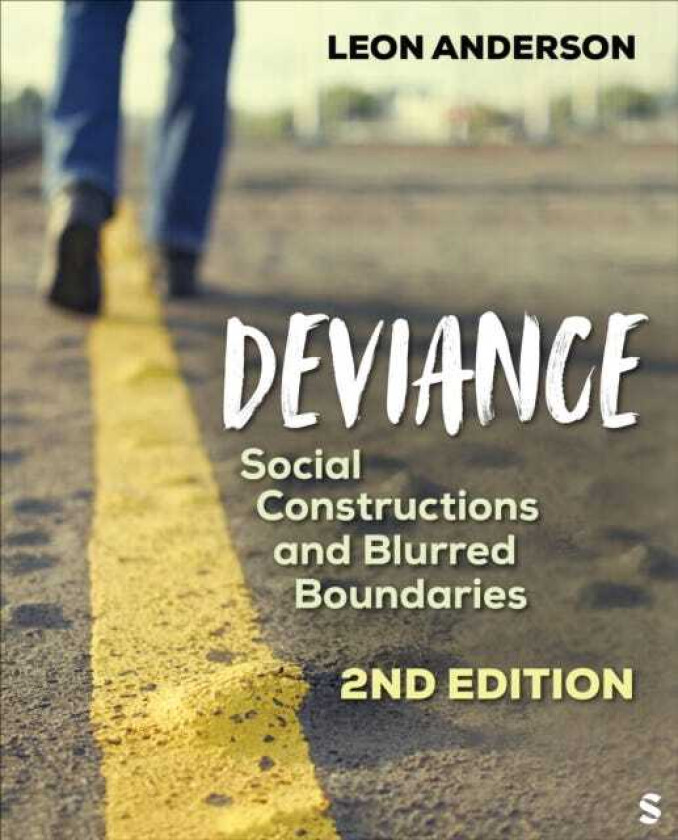 Deviance Social Constructions and Blurred Boundaries