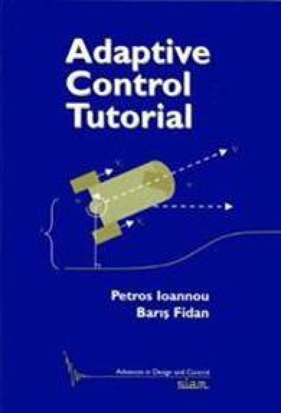 Adaptive Control Tutorial