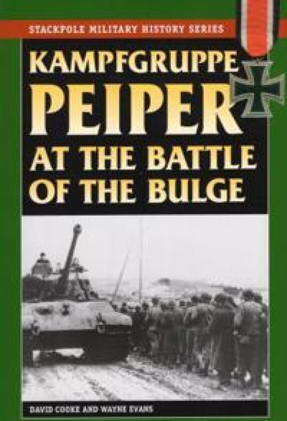 Kampfgruppe Peiper at the Battle of the Bulge