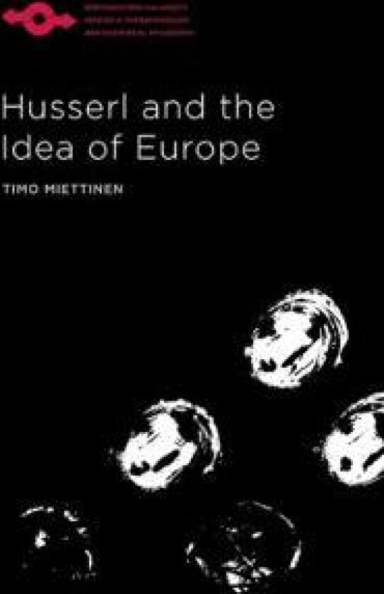Husserl and the Idea of Europe