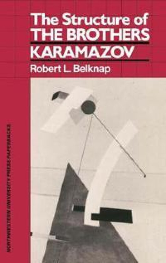 The Structure of the Brothers Karamazov