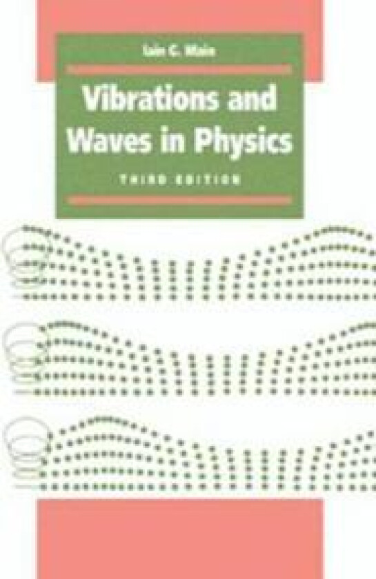 Vibrations and Waves in Physics
