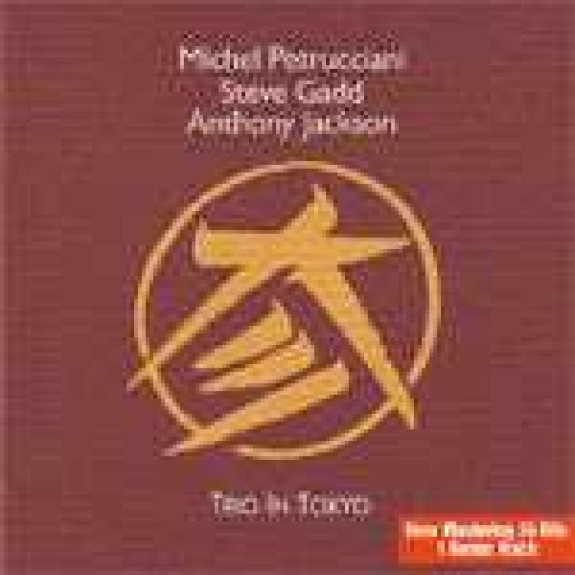 Michel Petrucciani, Steve Gadd, Anthony Jackson Trio In Tokyo CD