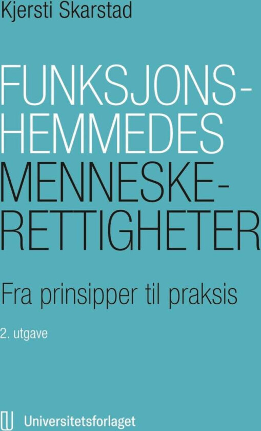 Funksjonshemmedes menneskerettigheter av Kjersti Skarstad