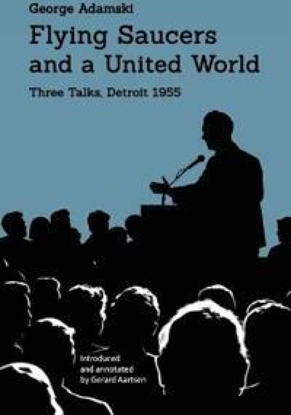 Flying Saucers and a United World