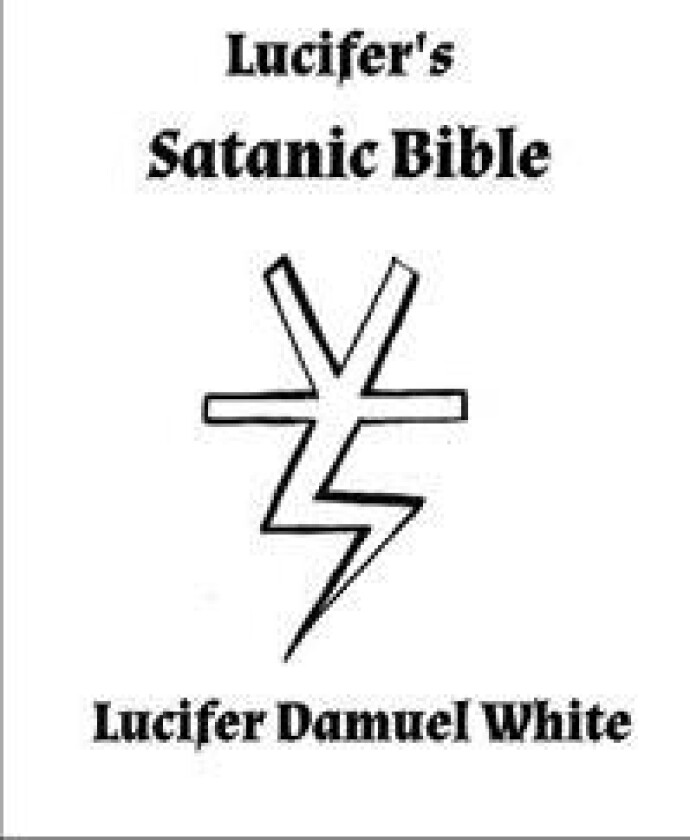 Lucifer's Satanic Bible