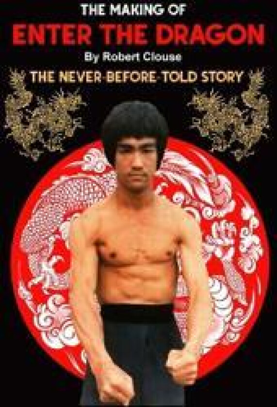 The Making of ENTER THE DRAGON