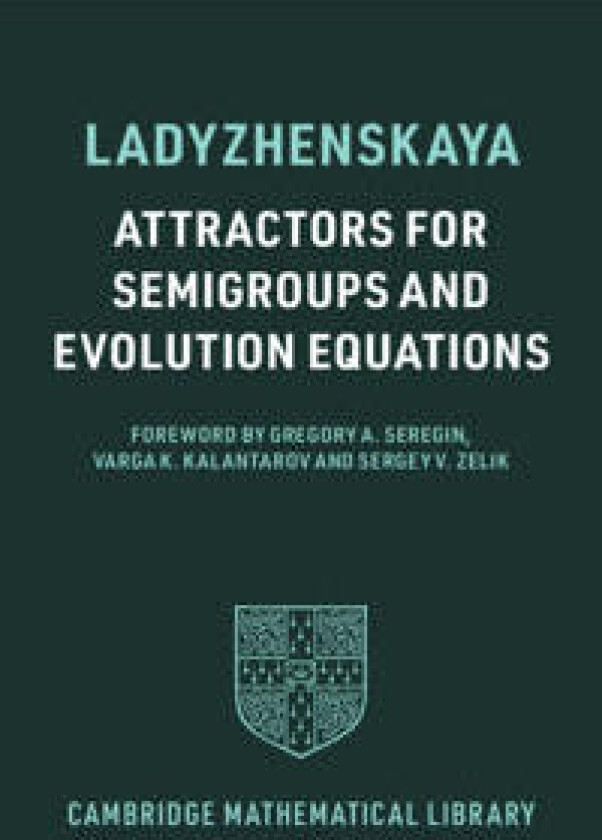 Attractors for Semigroups and Evolution Equations