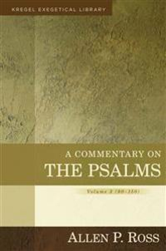 A Commentary on the Psalms – 90–150