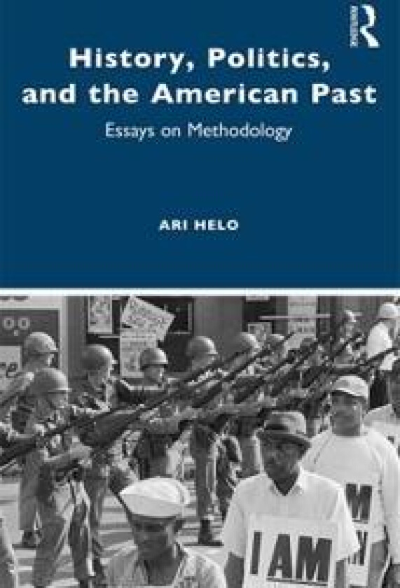 History, Politics, and the American Past