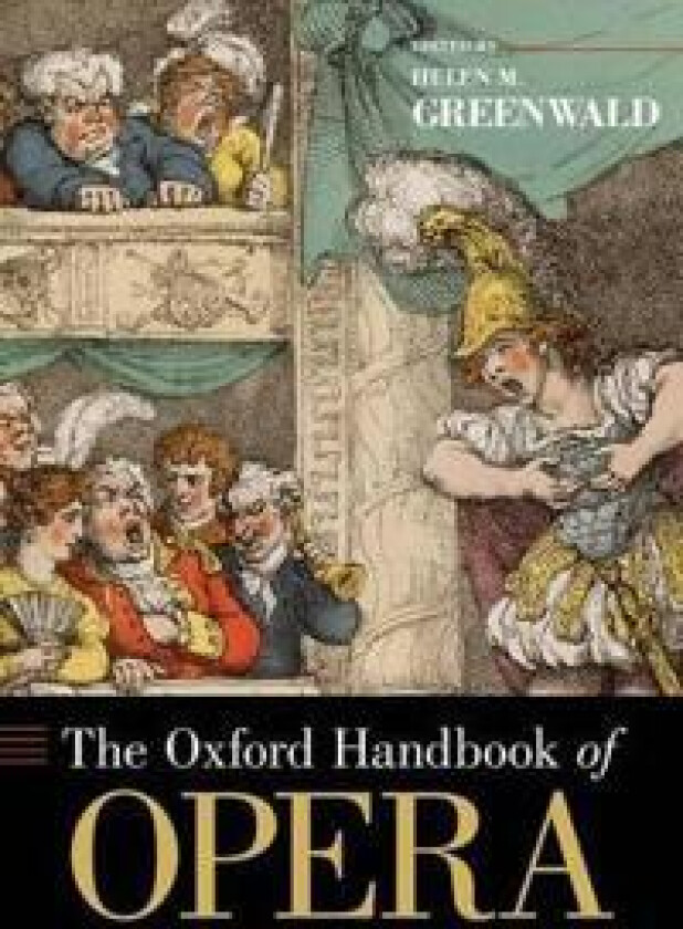 The Oxford Handbook of Opera