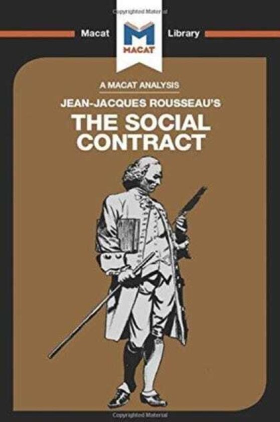 An Analysis of JeanJacques Rousseau's The Social Contract