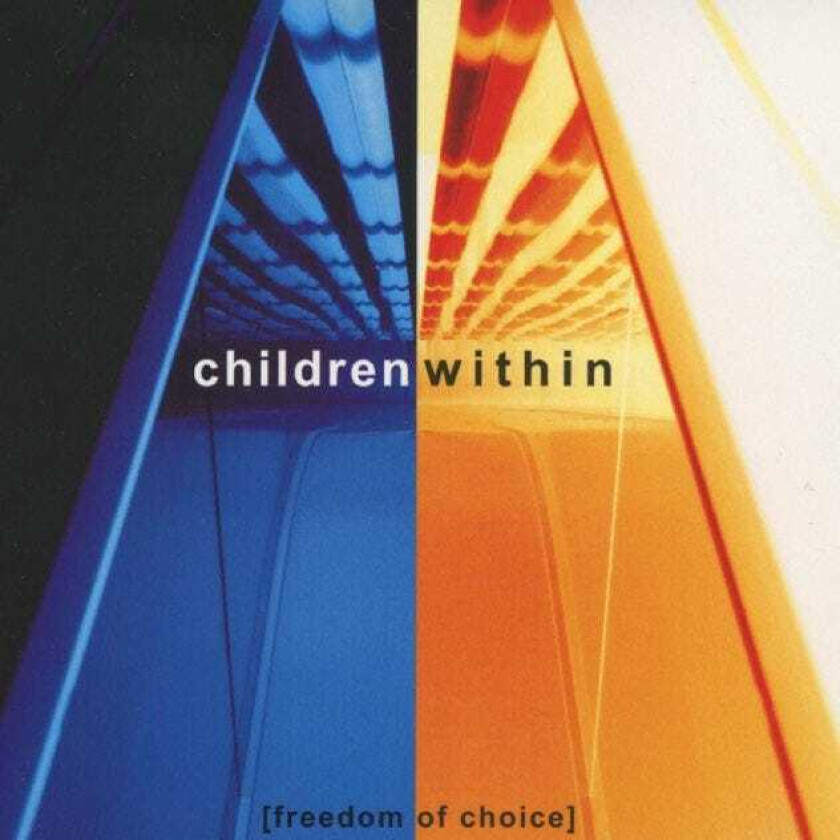 Children Within Freedom Of Choice CD