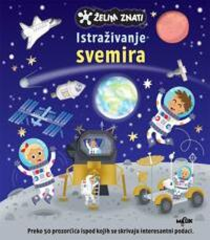 Želim znati - Istraživanje svemira, knjiga s prozorcicima