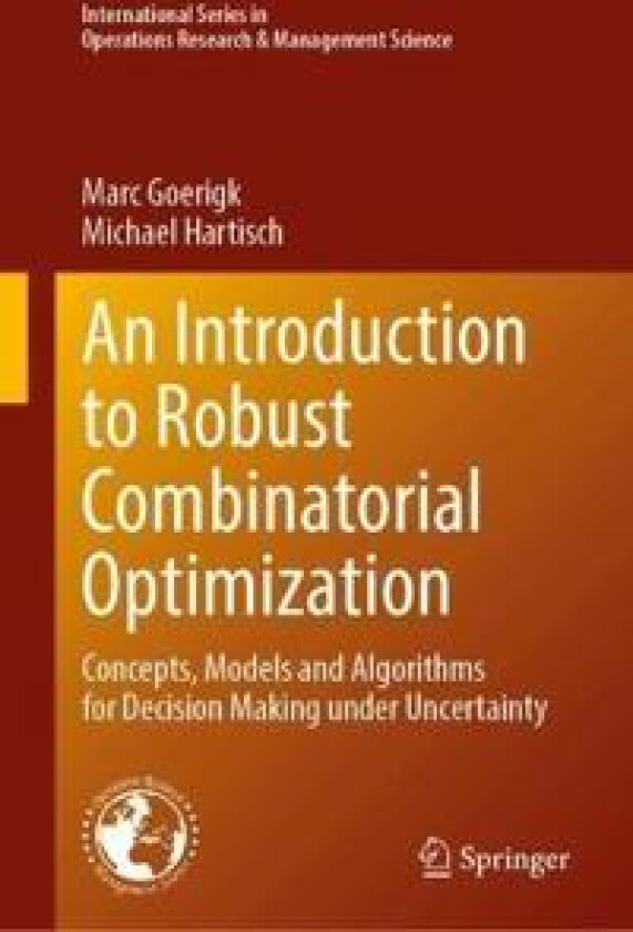 An Introduction to Robust Combinatorial Optimization