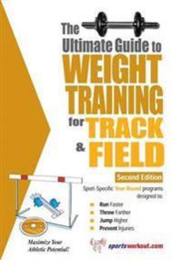 Ultimate Guide to Weight Training for Track & Field