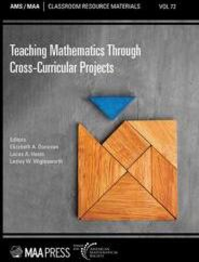 Teaching Mathematics Through Cross-Curricular Projects