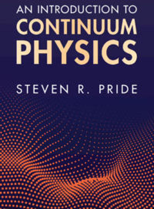 An Introduction to Continuum Physics