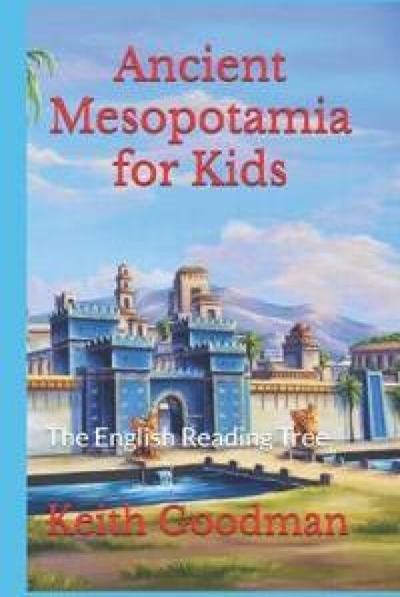 Ancient Mesopotamia for Kids