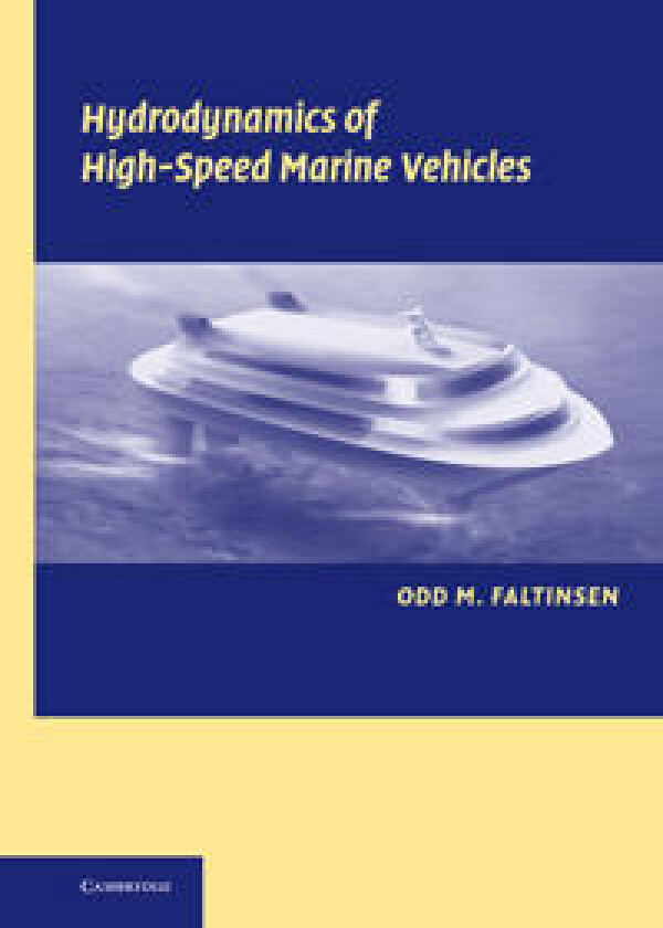 Hydrodynamics of High-speed Marine Vehicles