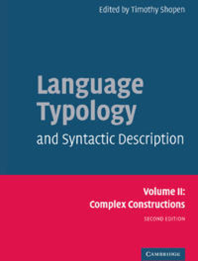 Language Typology and Syntactic Description: Volume 2, Complex Constructions