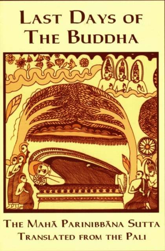 Last Days of the Buddha av F. Vajira, Story