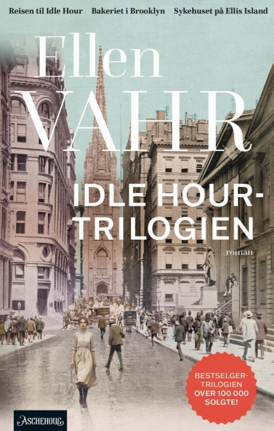 Idle Hour-trilogien 3 i 1 av Ellen Vahr