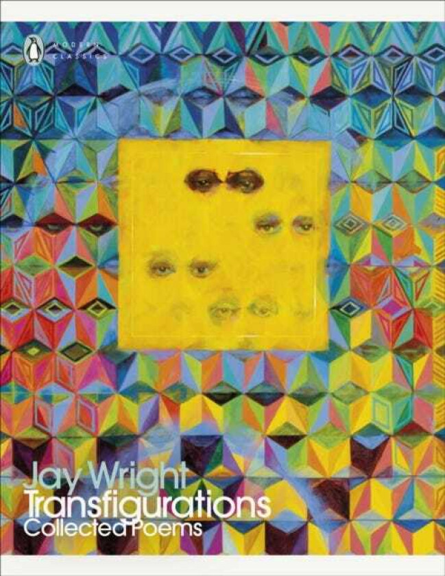 Transfigurations Collected Poems