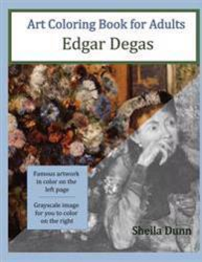 Art Coloring Book for Adults: Edgar Degas