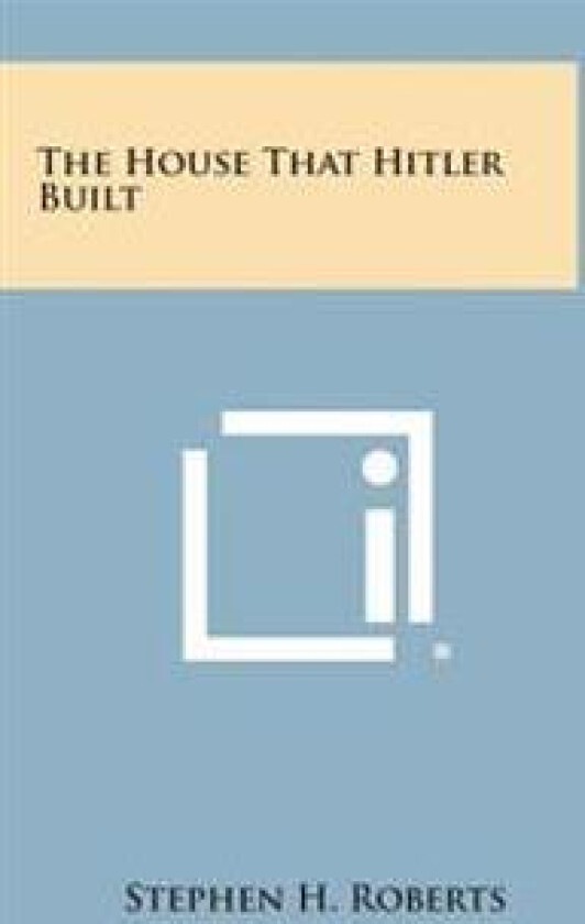 The House That Hitler Built